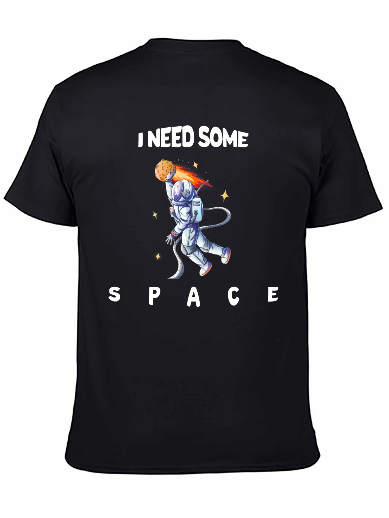 I Need Some Space T-Shirt - Astronaut Design