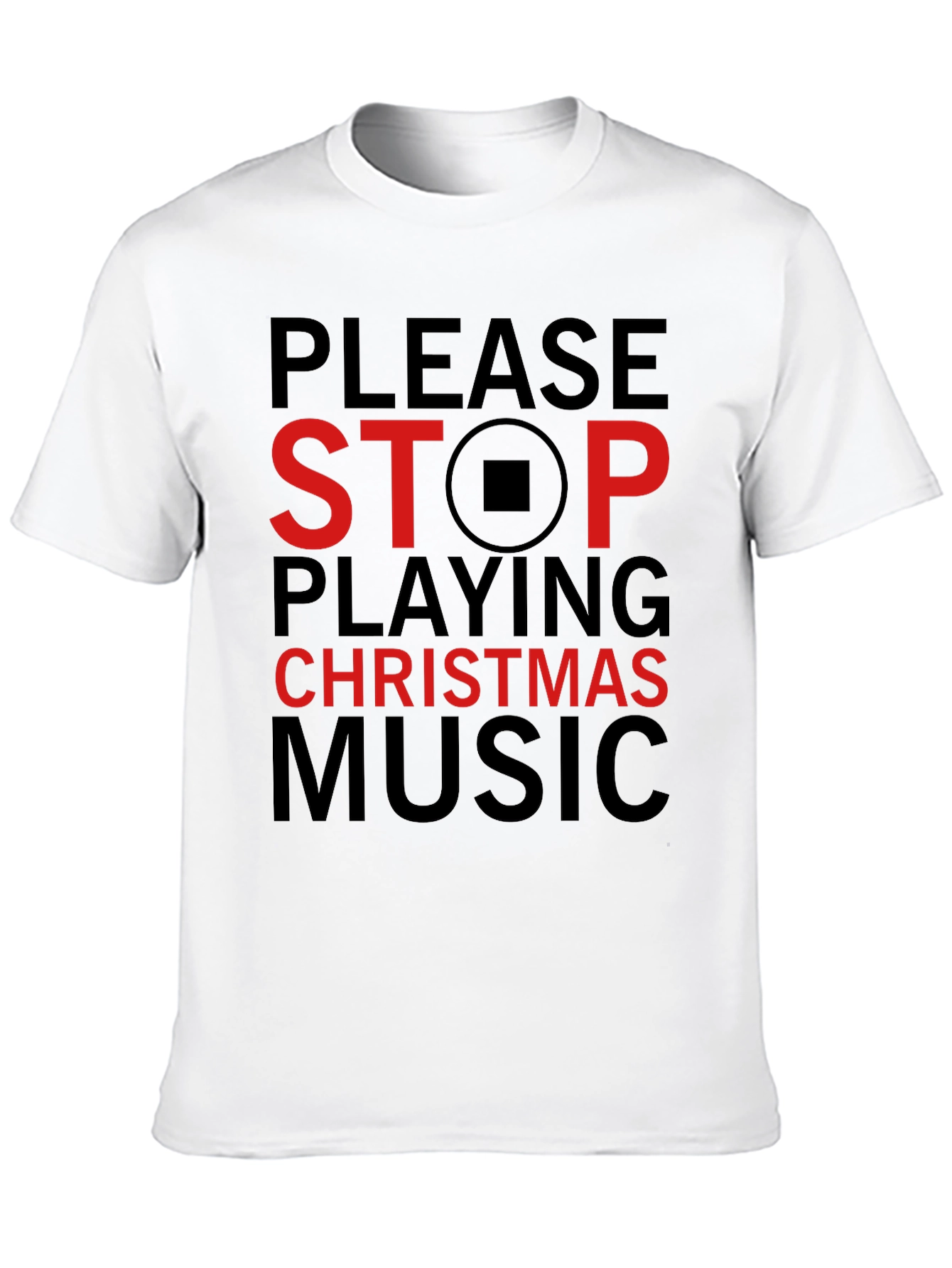 Stop Christmas Music T-Shirt - Black Cotton Blend