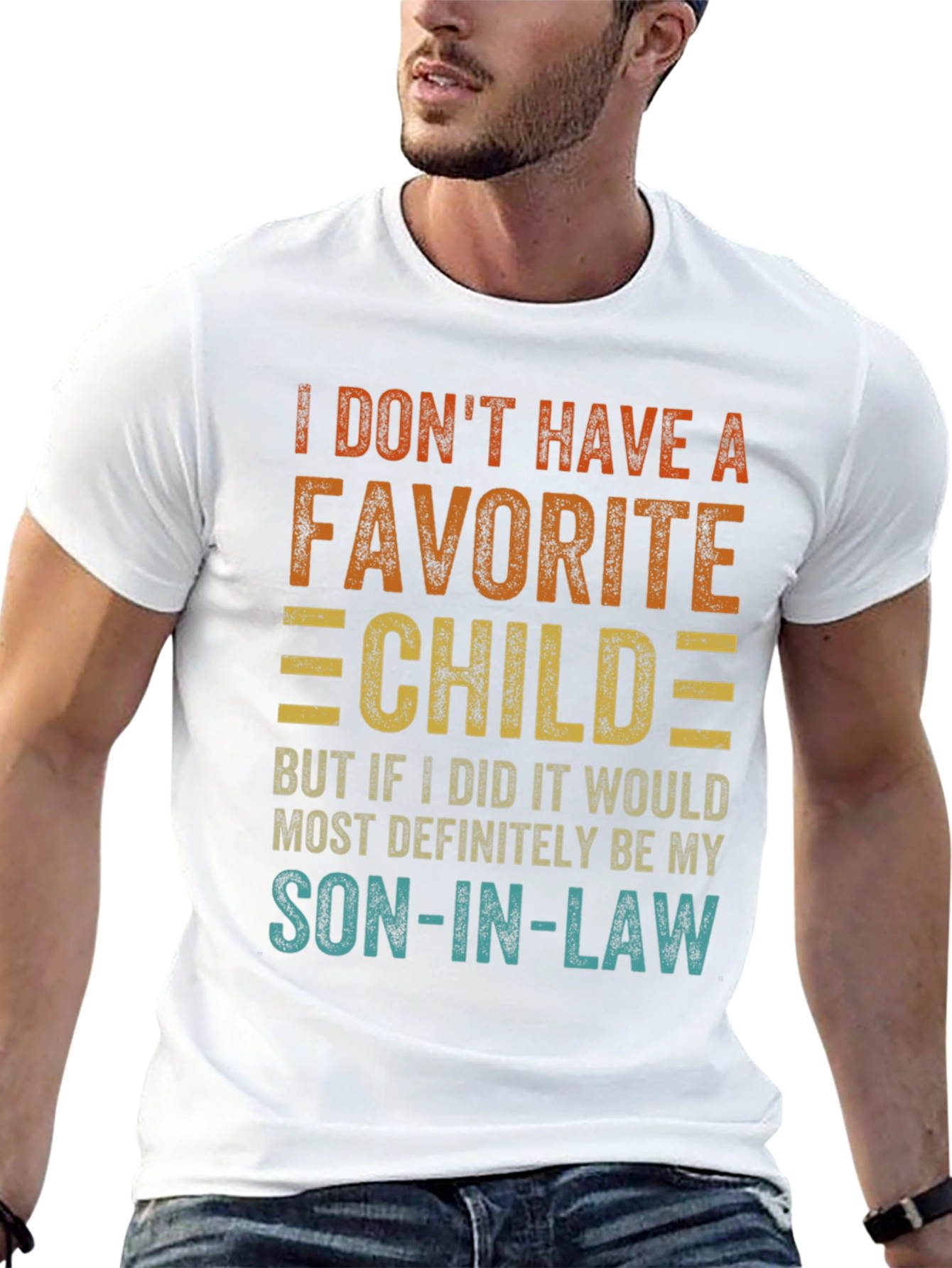 Funny Son-in-Law Favorite Child Graphic T-Shirt