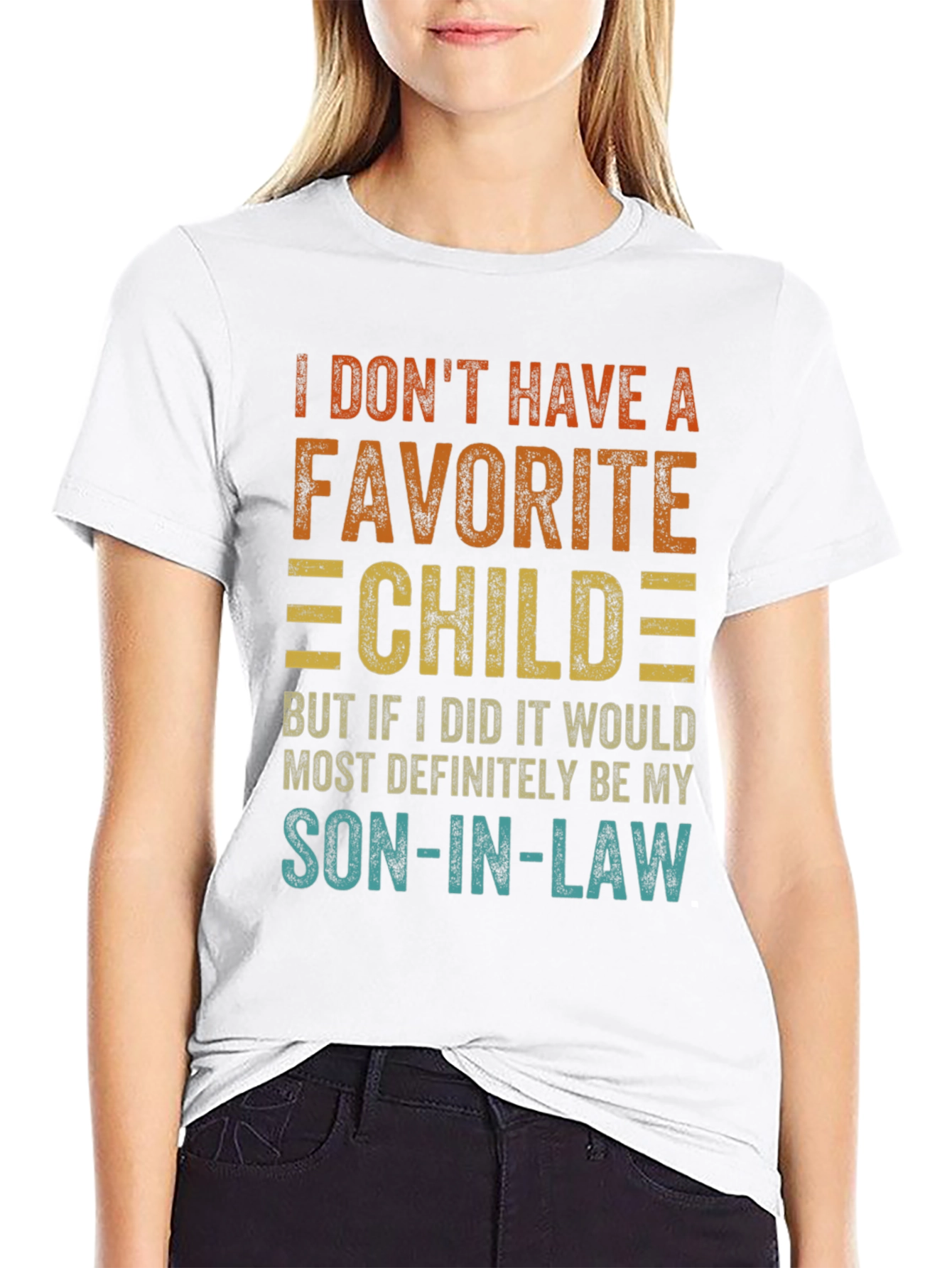 Funny Son-in-Law Favorite Child Graphic T-Shirt