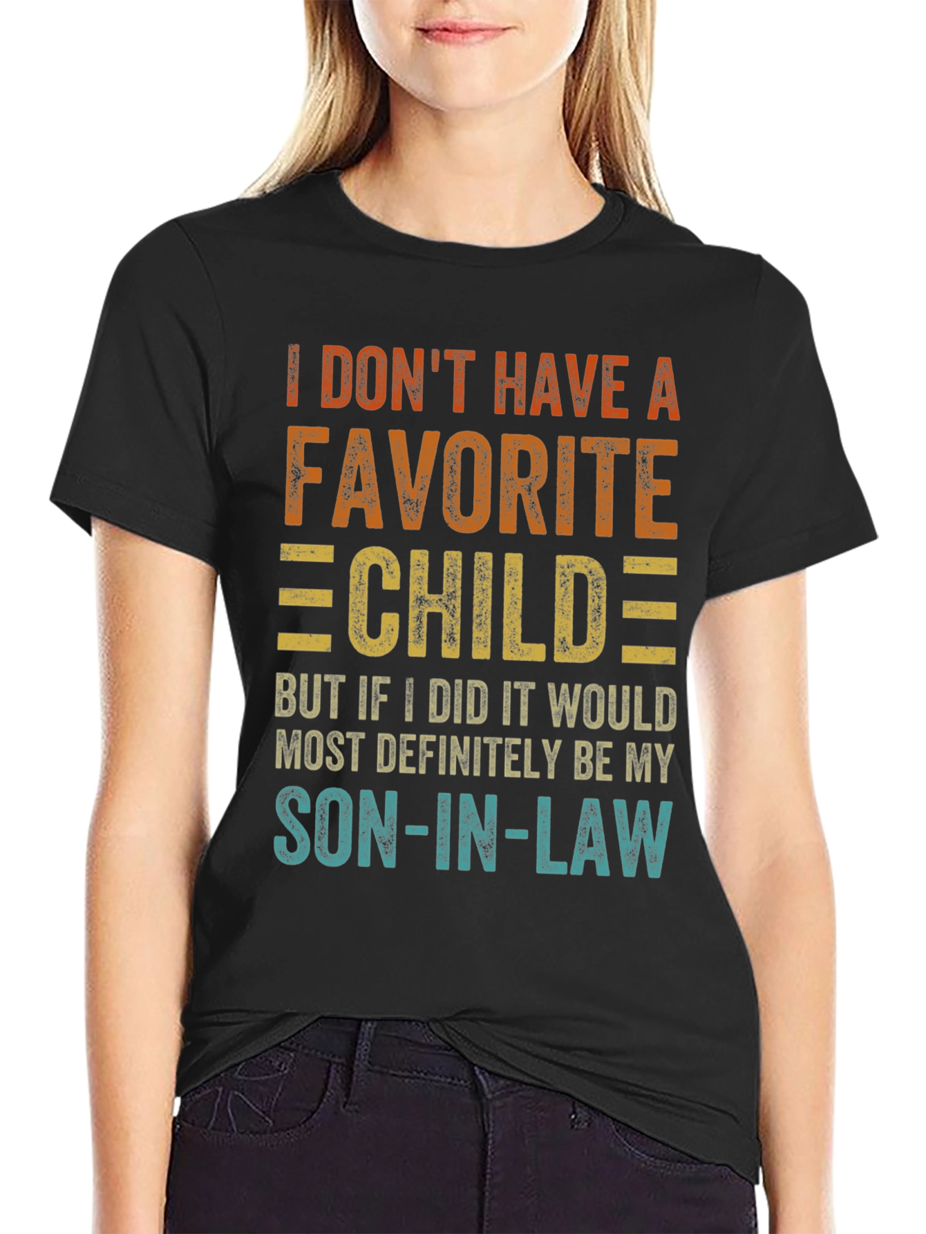 Funny Son-in-Law Favorite Child Graphic T-Shirt