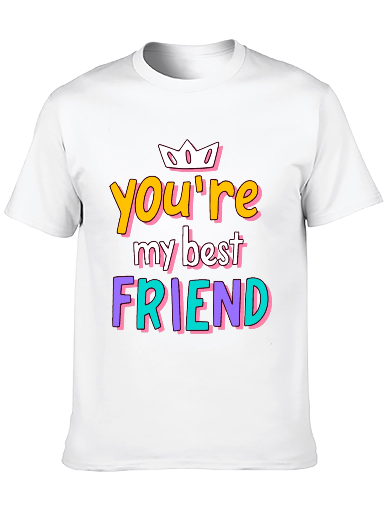 Youre My Best Friend Graphic Tee