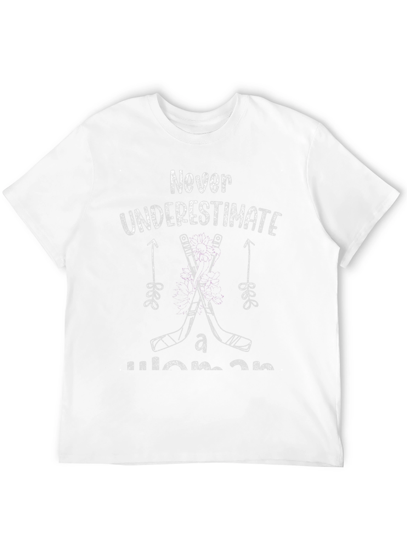 Never Underestimate a Woman on Hockey T-Shirt