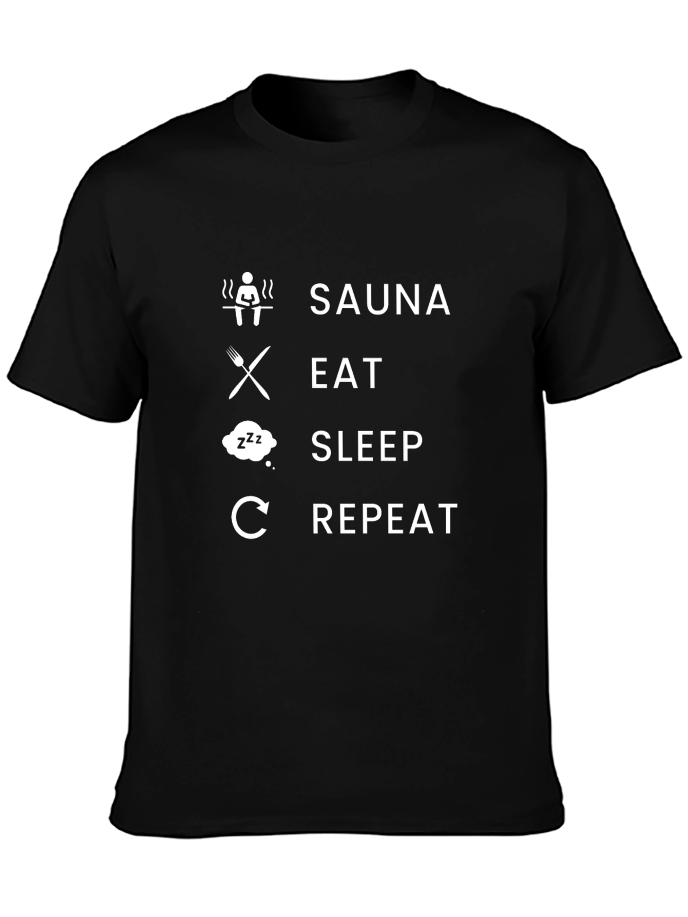 Sauna Eat Sleep Repeat Black T-Shirt