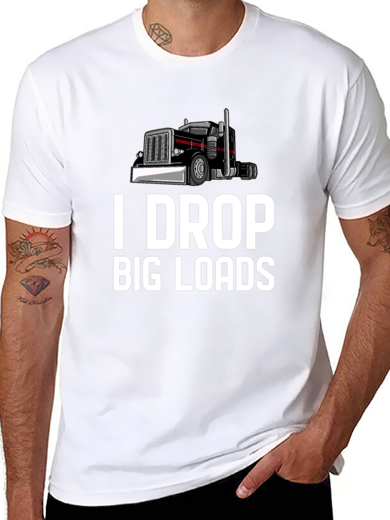 I Drop Big Loads Trucker T-Shirt
