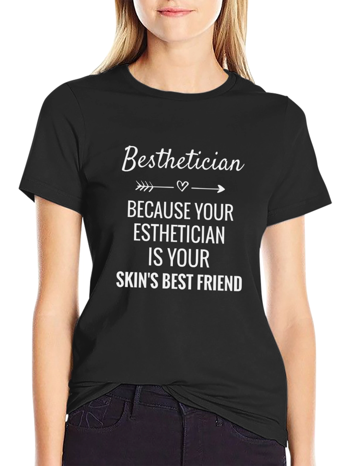 Besthetician T-Shirt - Skins Best Friend