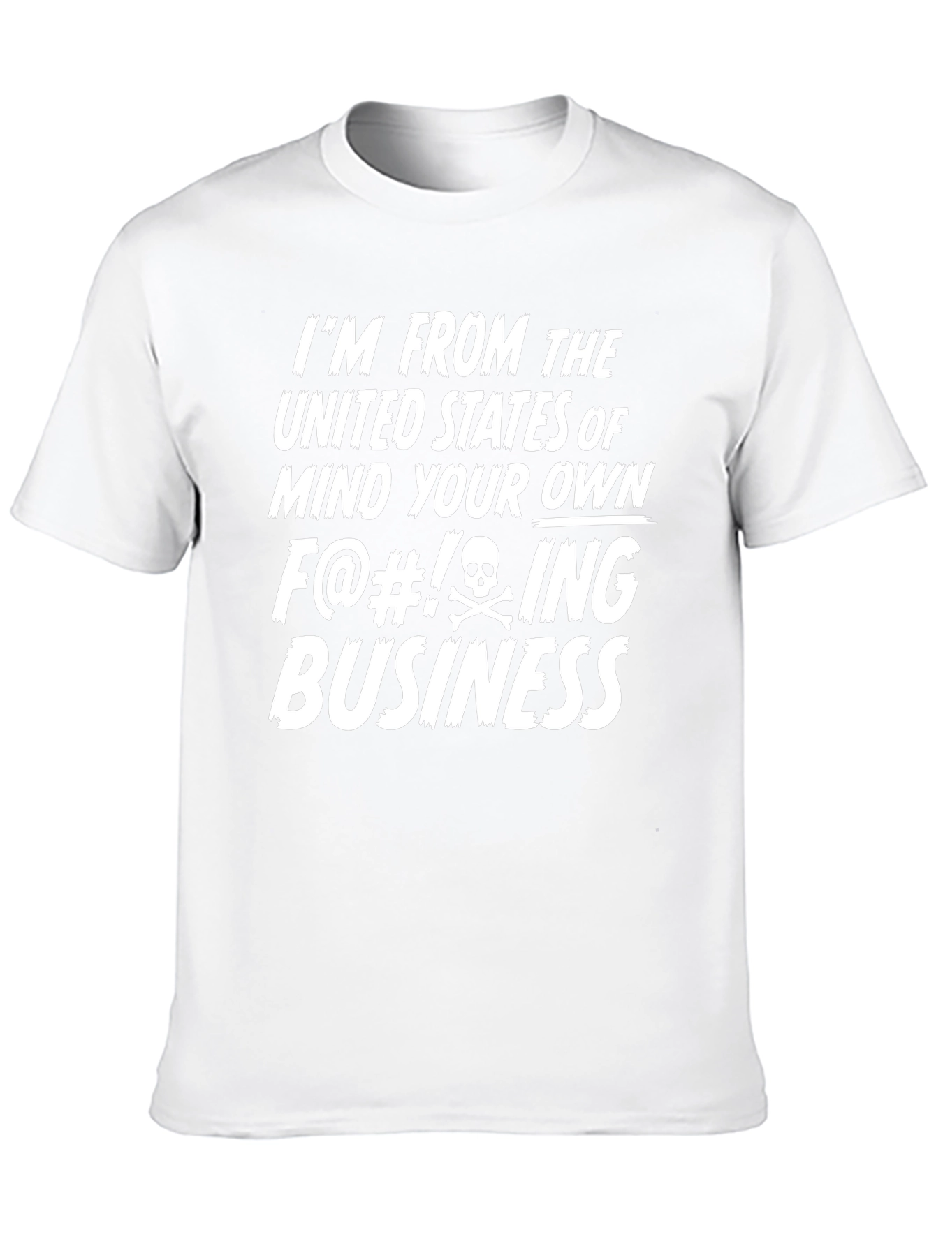 Mind Your Own Business Funny Novelty T-Shirt