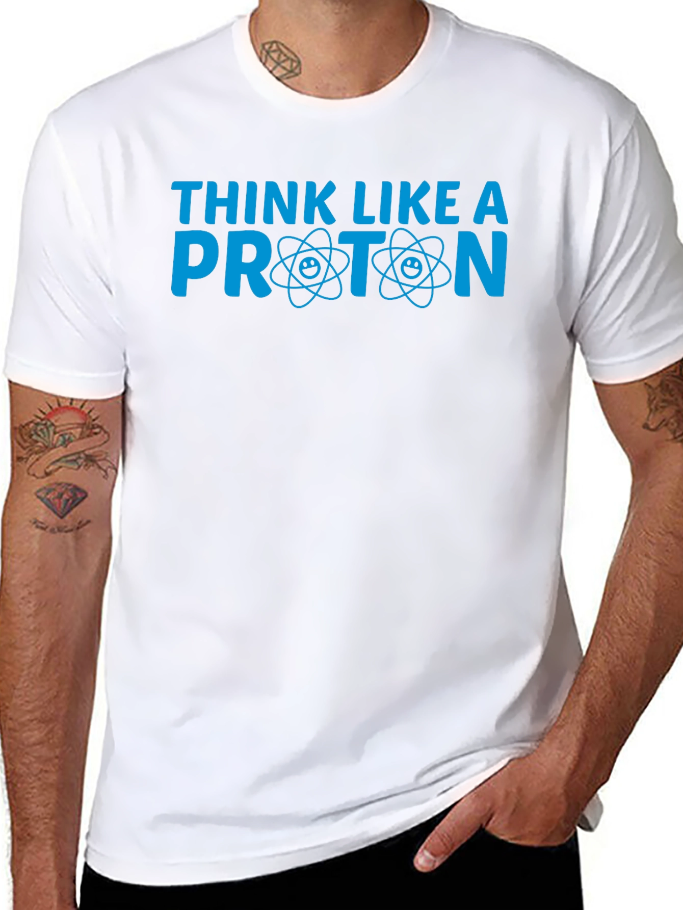 Think Like a Proton T-Shirt - Science Tee
