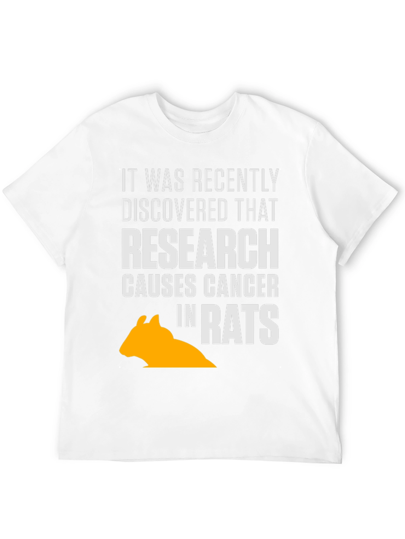 Research Causes Cancer in Rats T-Shirt