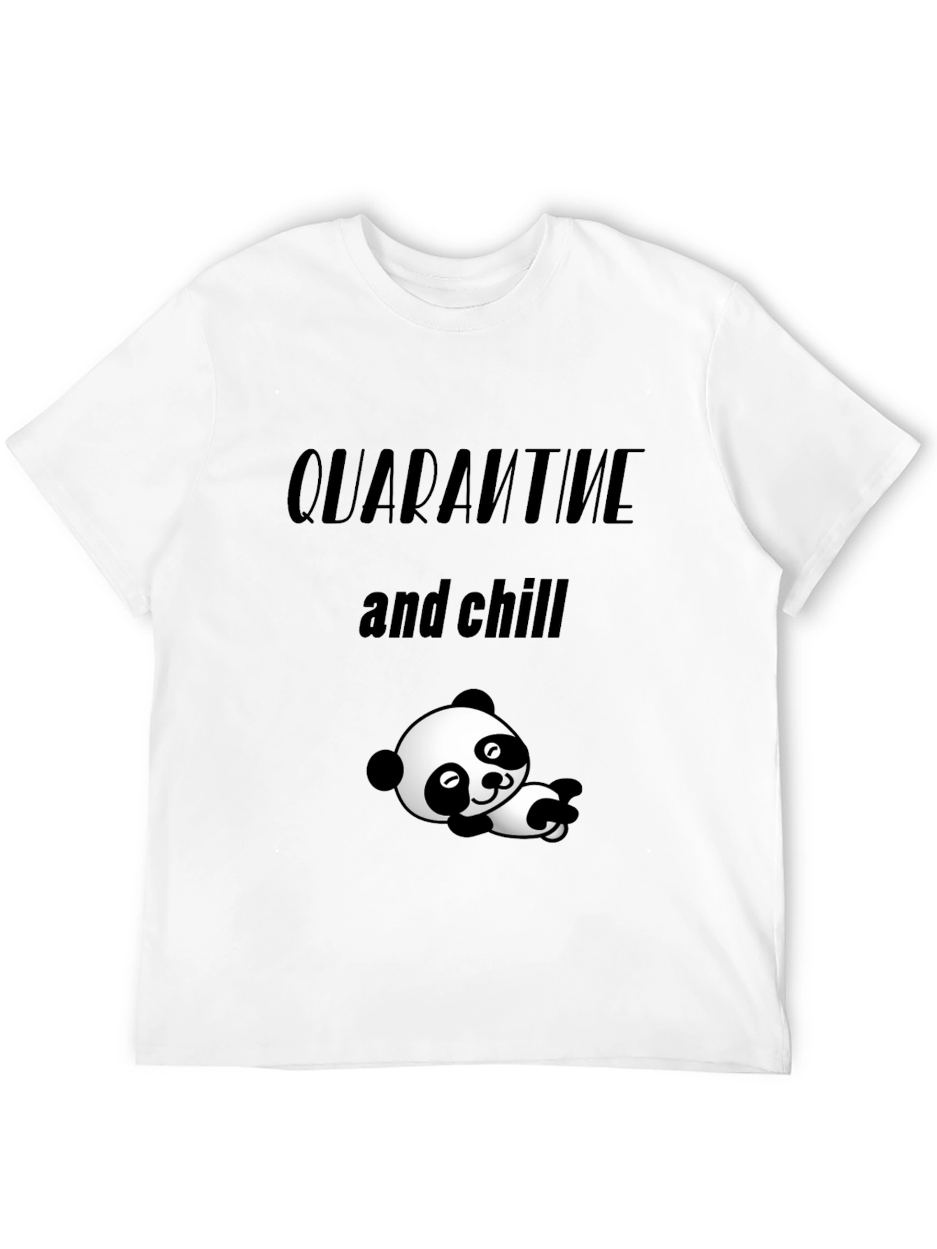 Quarantine & Chill Panda T-Shirt