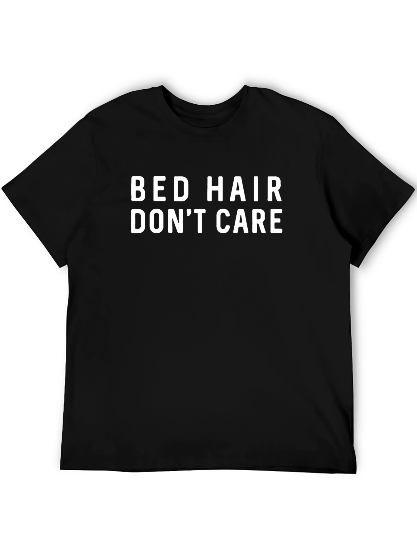 Bed Hair Dont Care Black T-Shirt