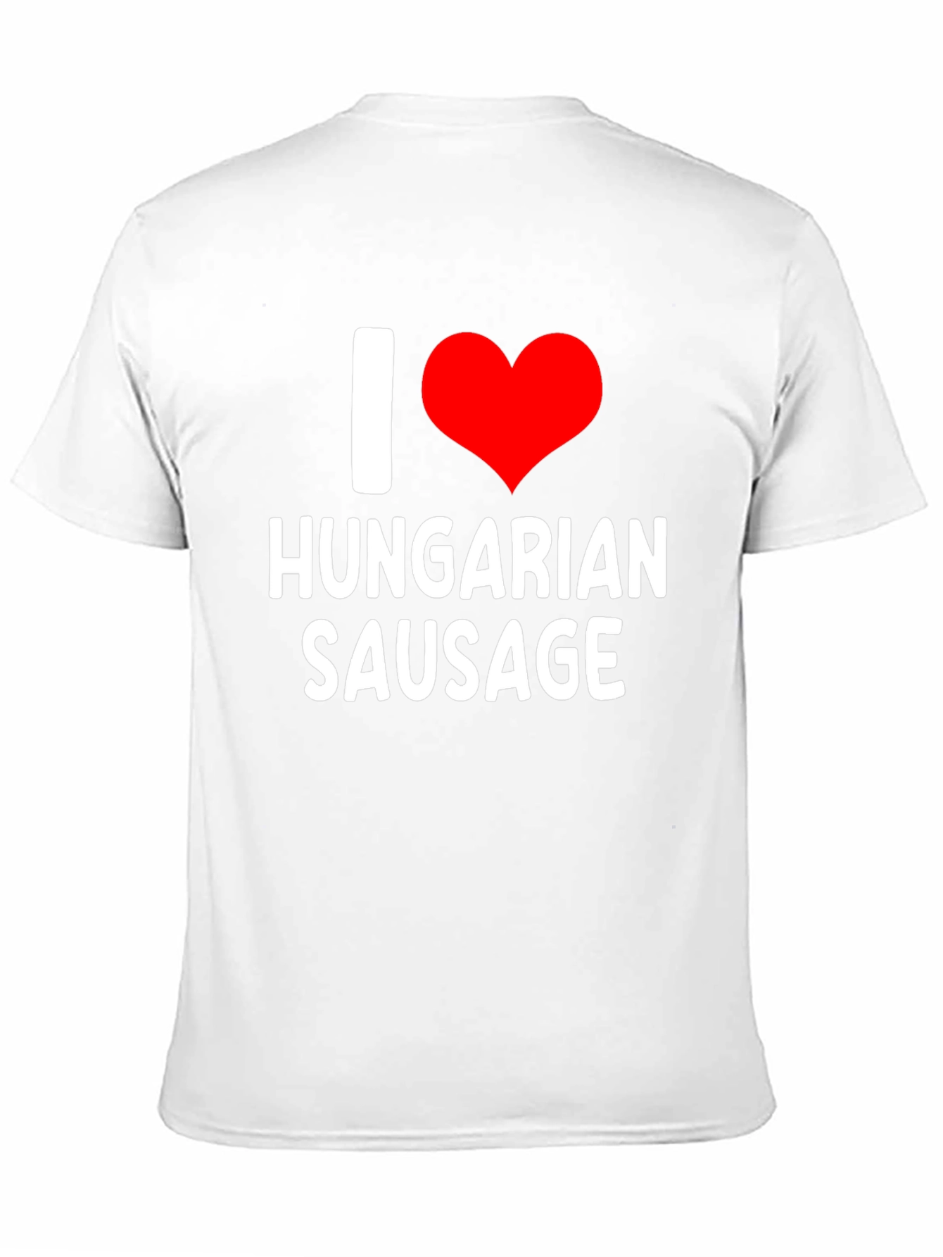 I Love Hungarian Sausage T-Shirt - Black