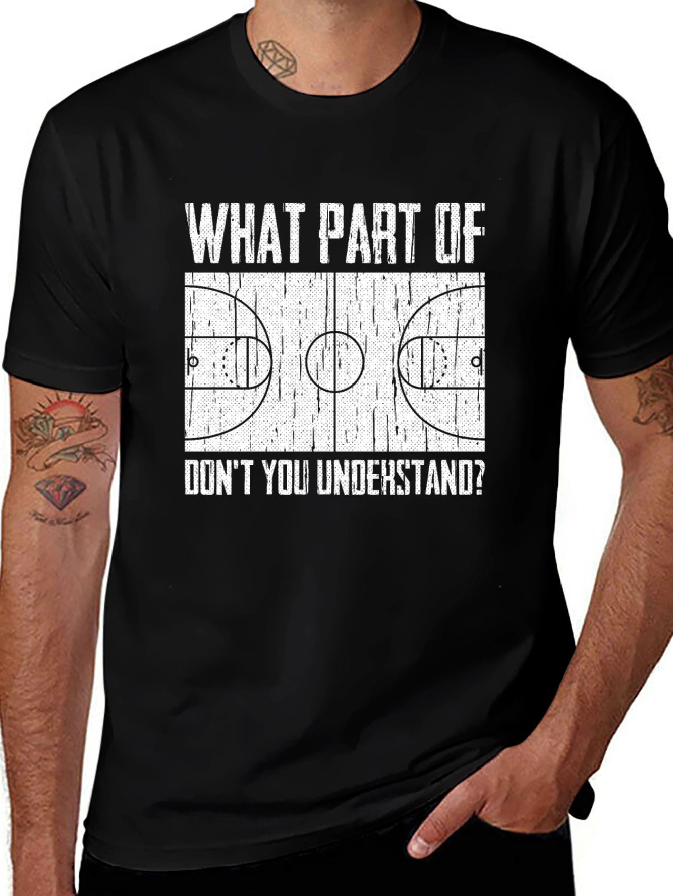 Basketball Court T-Shirt: What Part Dont You Understand?