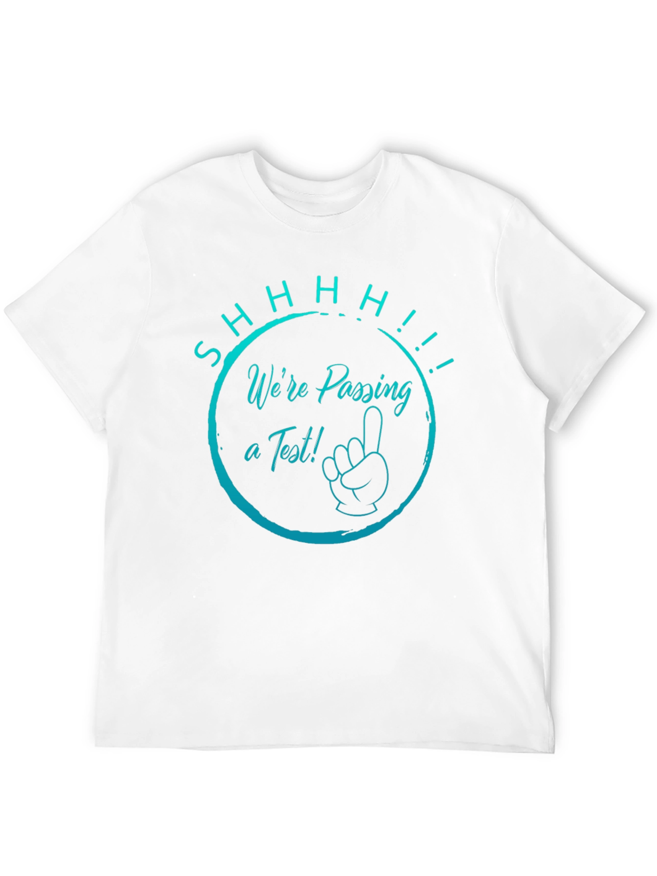 Funny Passing a Test Graphic Tee