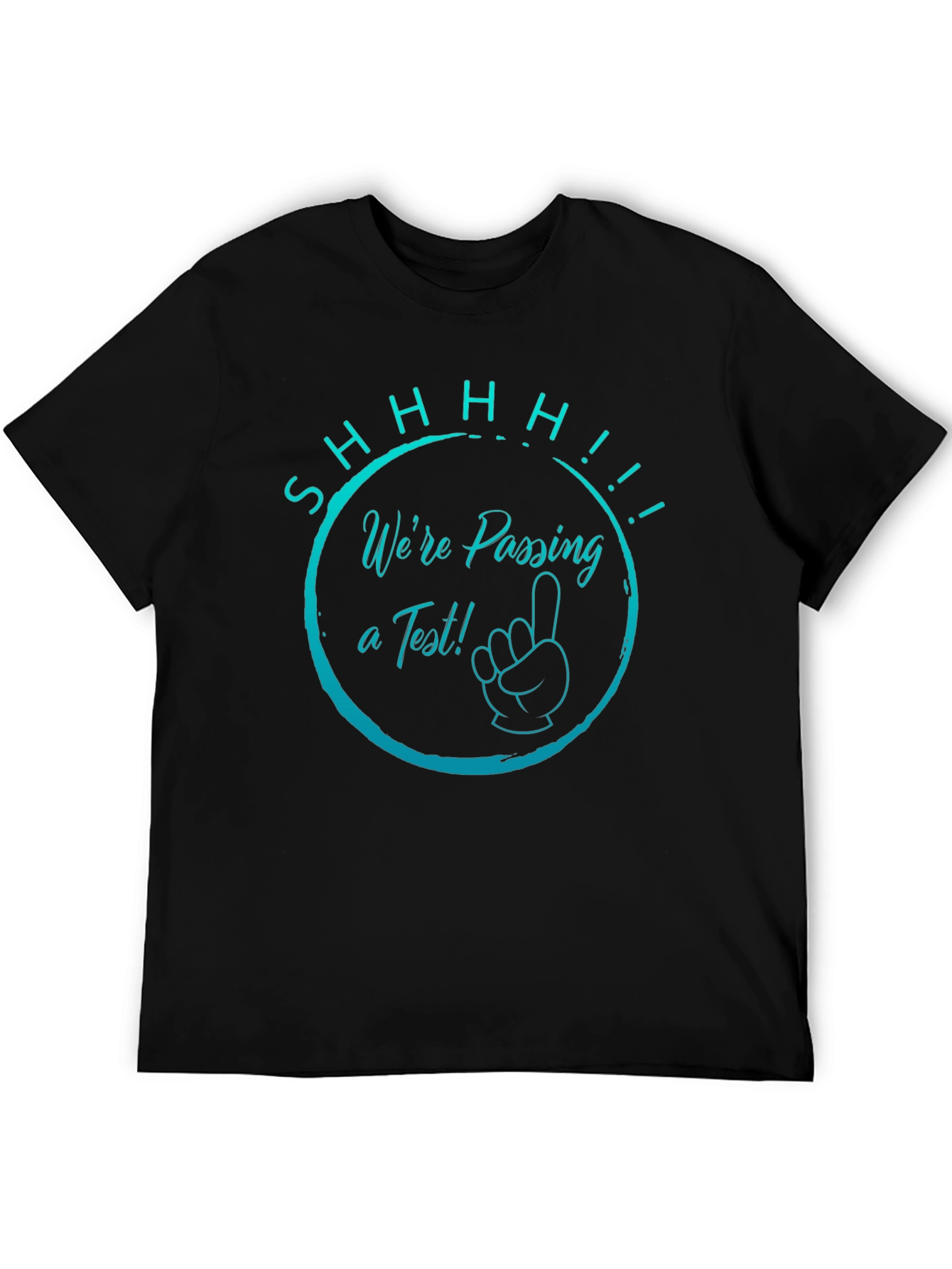 Funny Passing a Test Graphic Tee