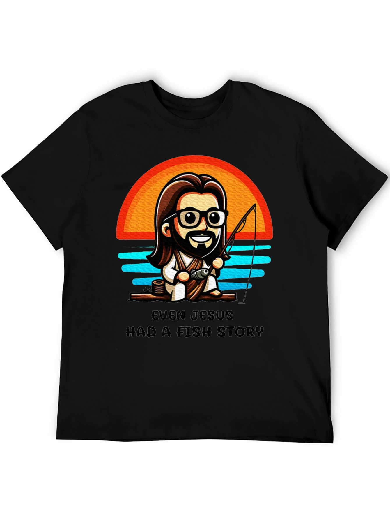 Even Jesus Had A Fish Story T-Shirt
