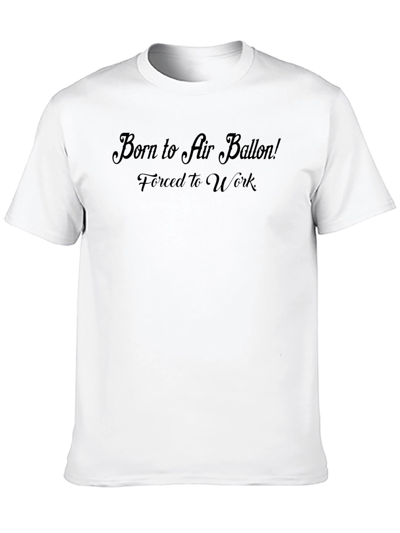 Born to Air Balloon! Graphic T-Shirt