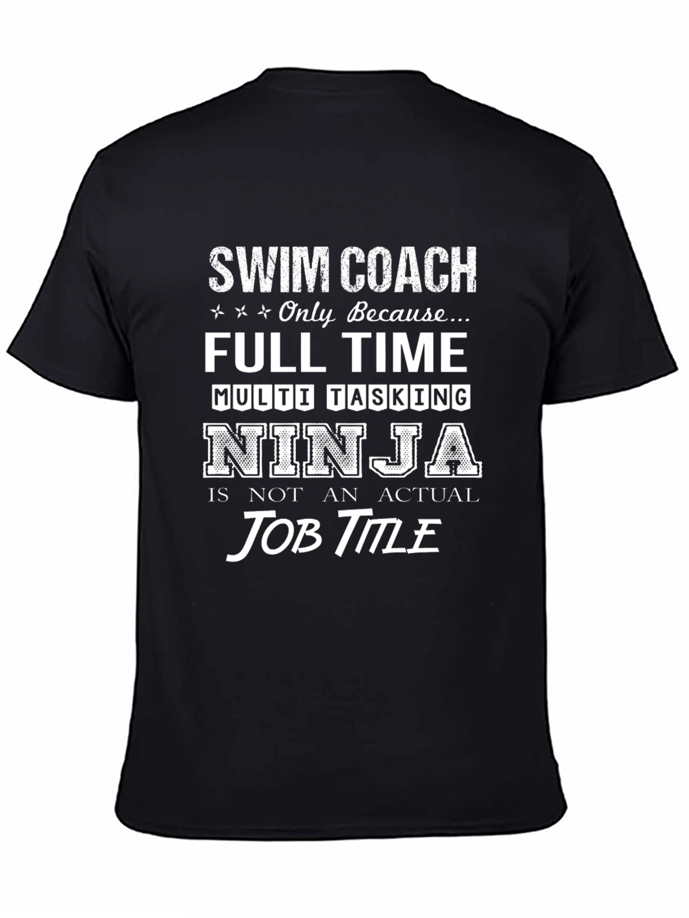 Swim Coach Full Time Ninja T-Shirt