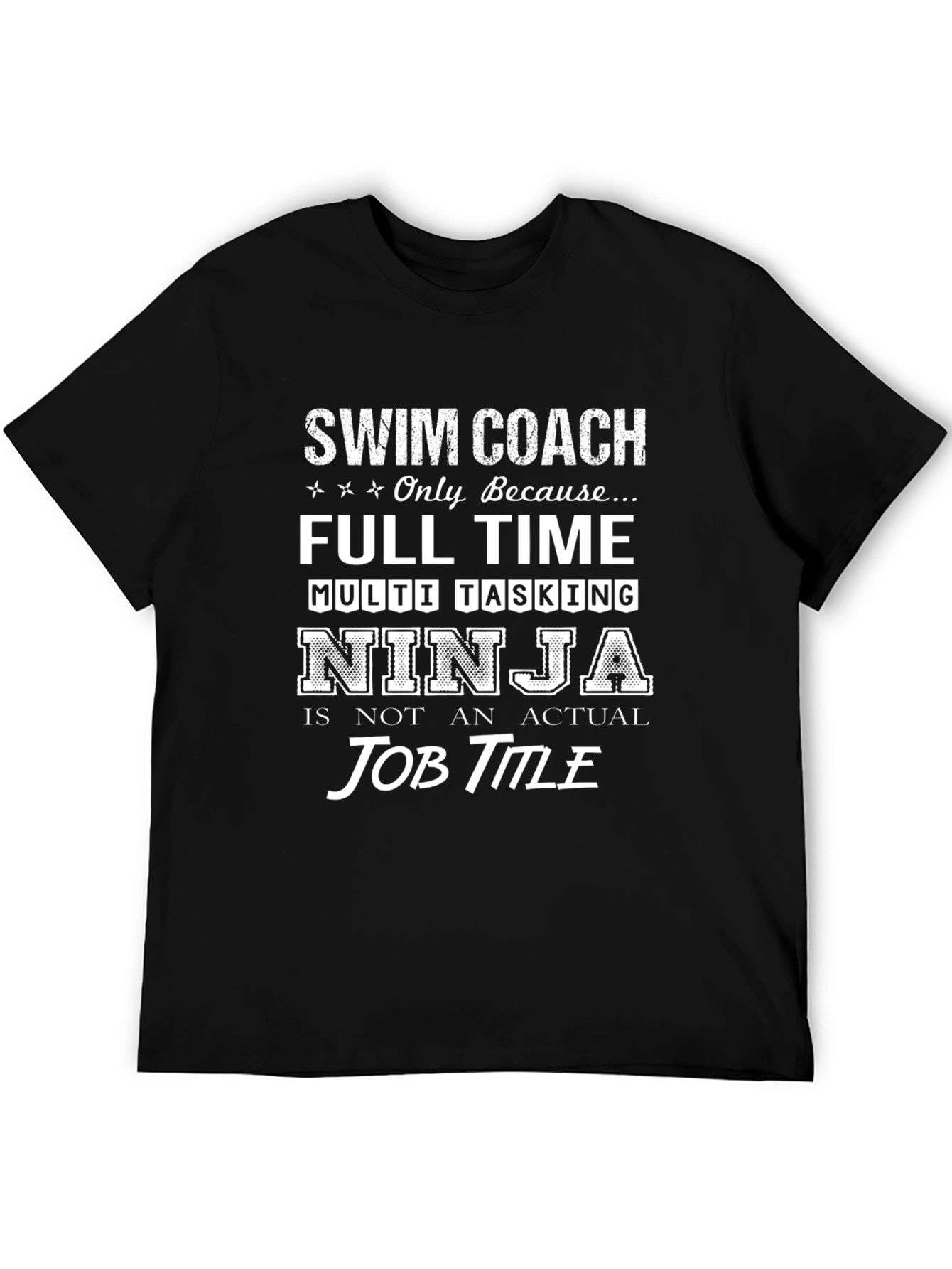 Swim Coach Full Time Ninja T-Shirt