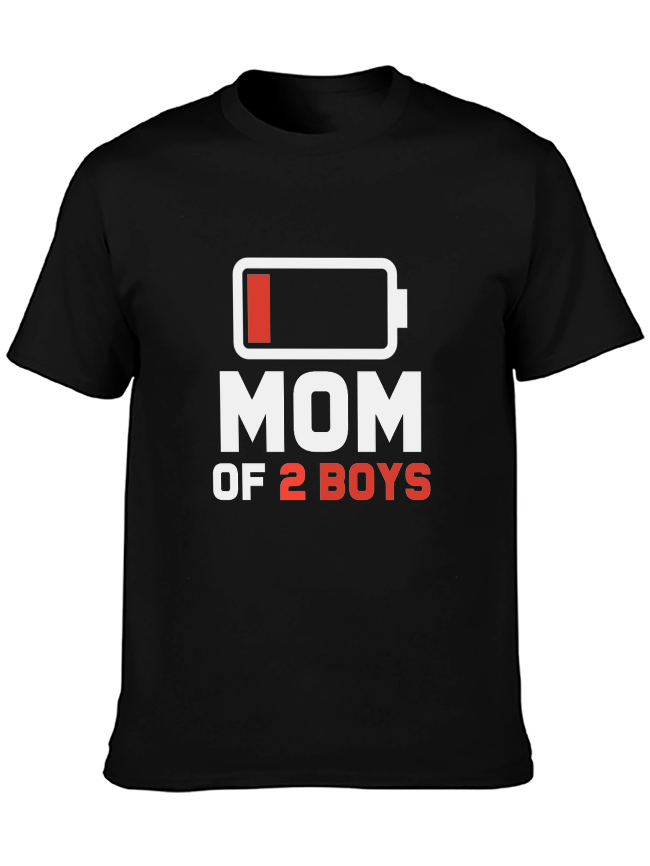 Mom of 2 Boys Low Battery T-Shirt - Black