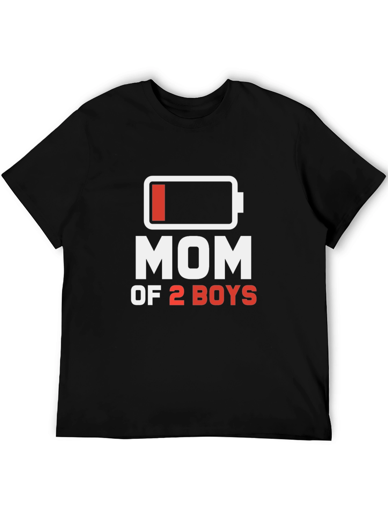 Mom of 2 Boys Low Battery T-Shirt - Black