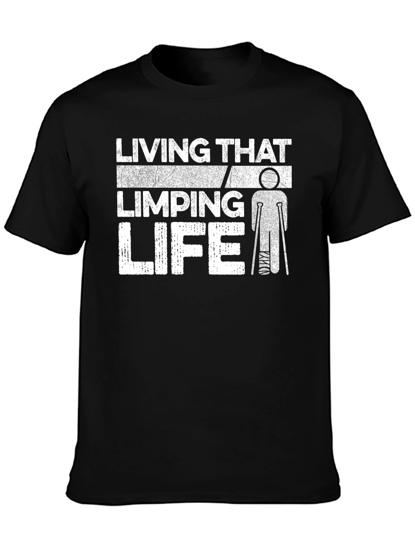Living That Limping Life Graphic Tee
