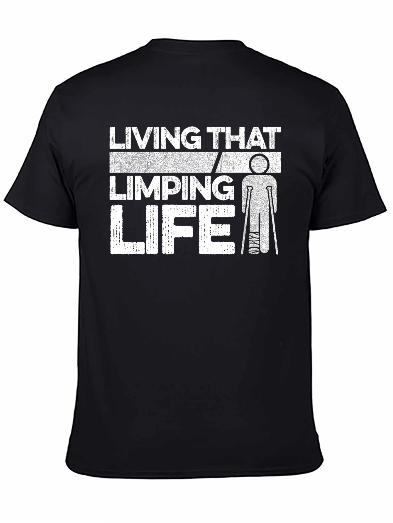 Living That Limping Life Graphic Tee