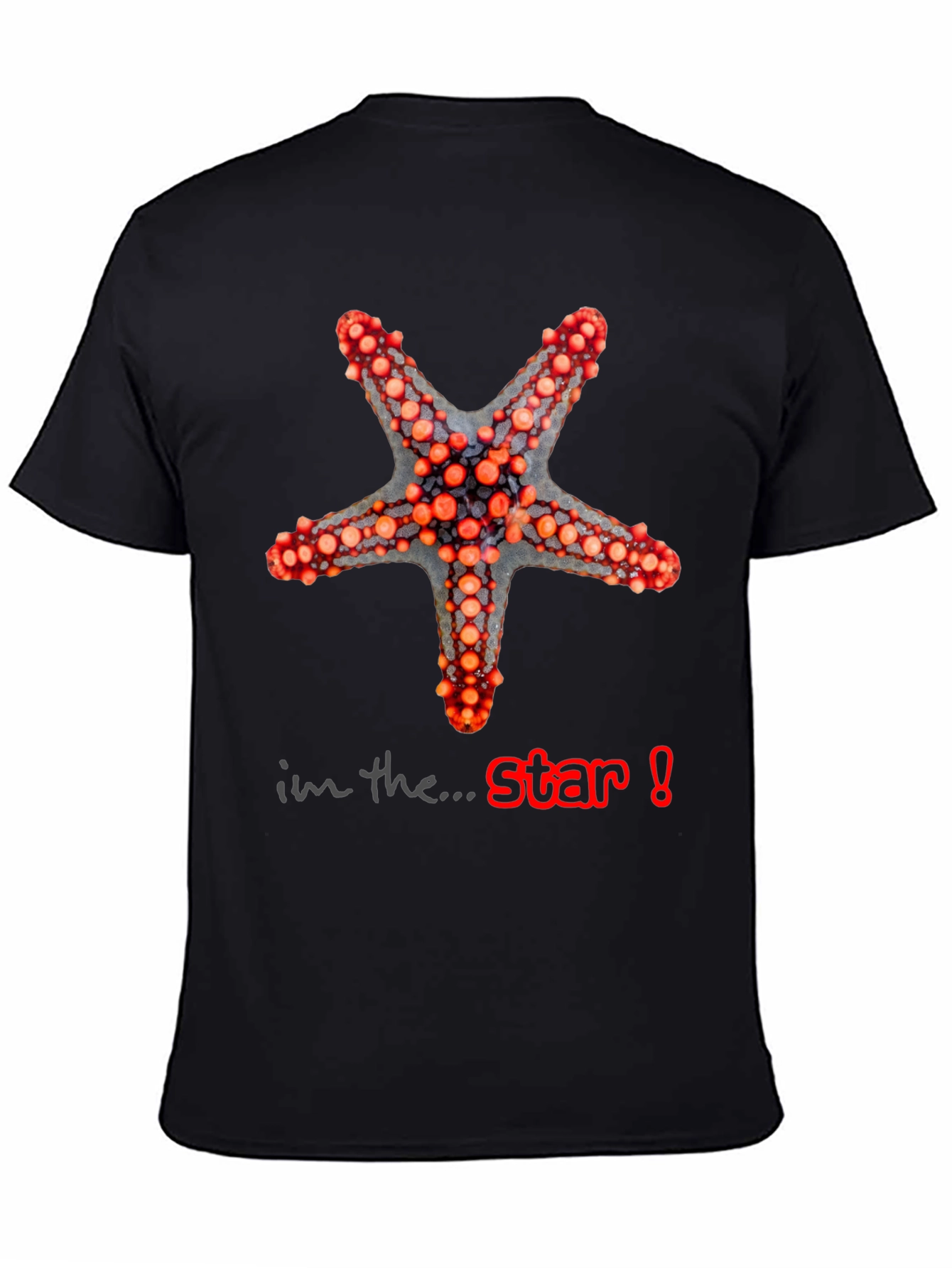 Starfish Graphic T-Shirt - Im the Star!