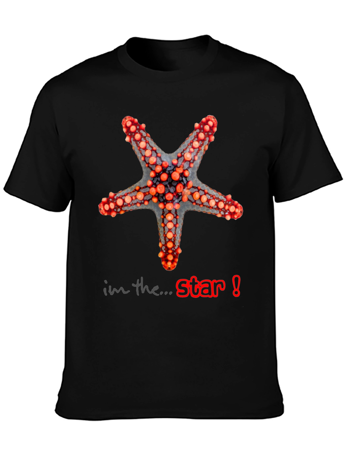 Starfish Graphic T-Shirt - Im the Star!