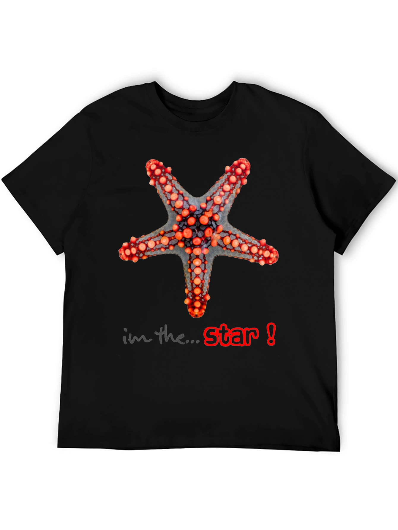 Starfish Graphic T-Shirt - Im the Star!