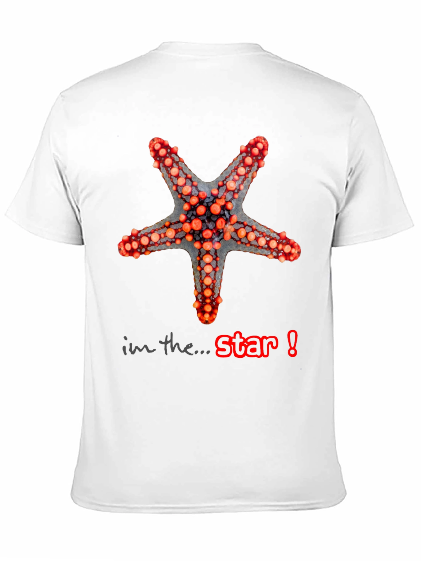 Starfish Graphic T-Shirt - Im the Star!