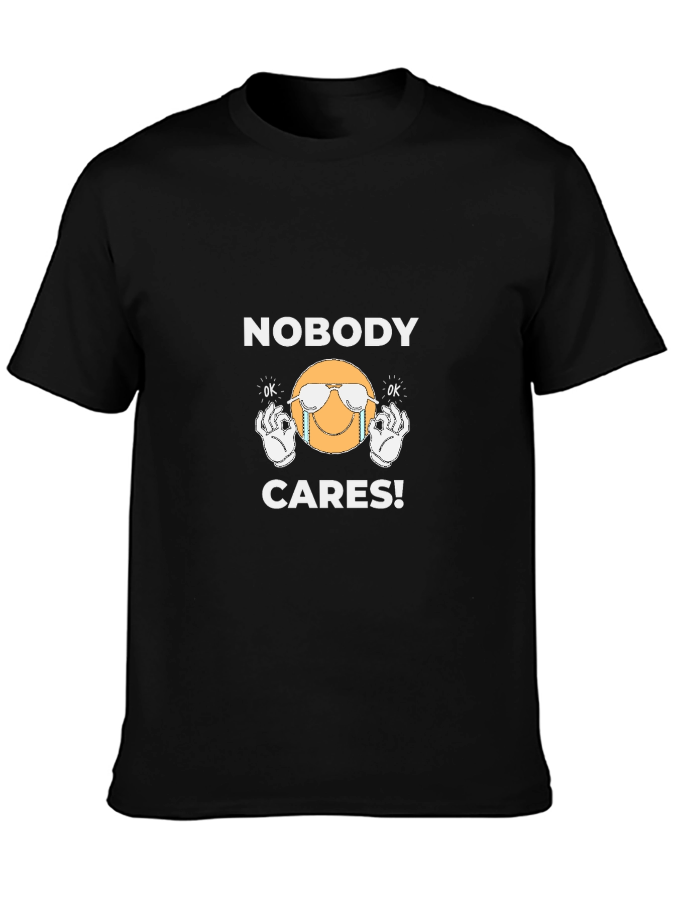 Nobody Cares T-Shirt - Funny Graphic Tee