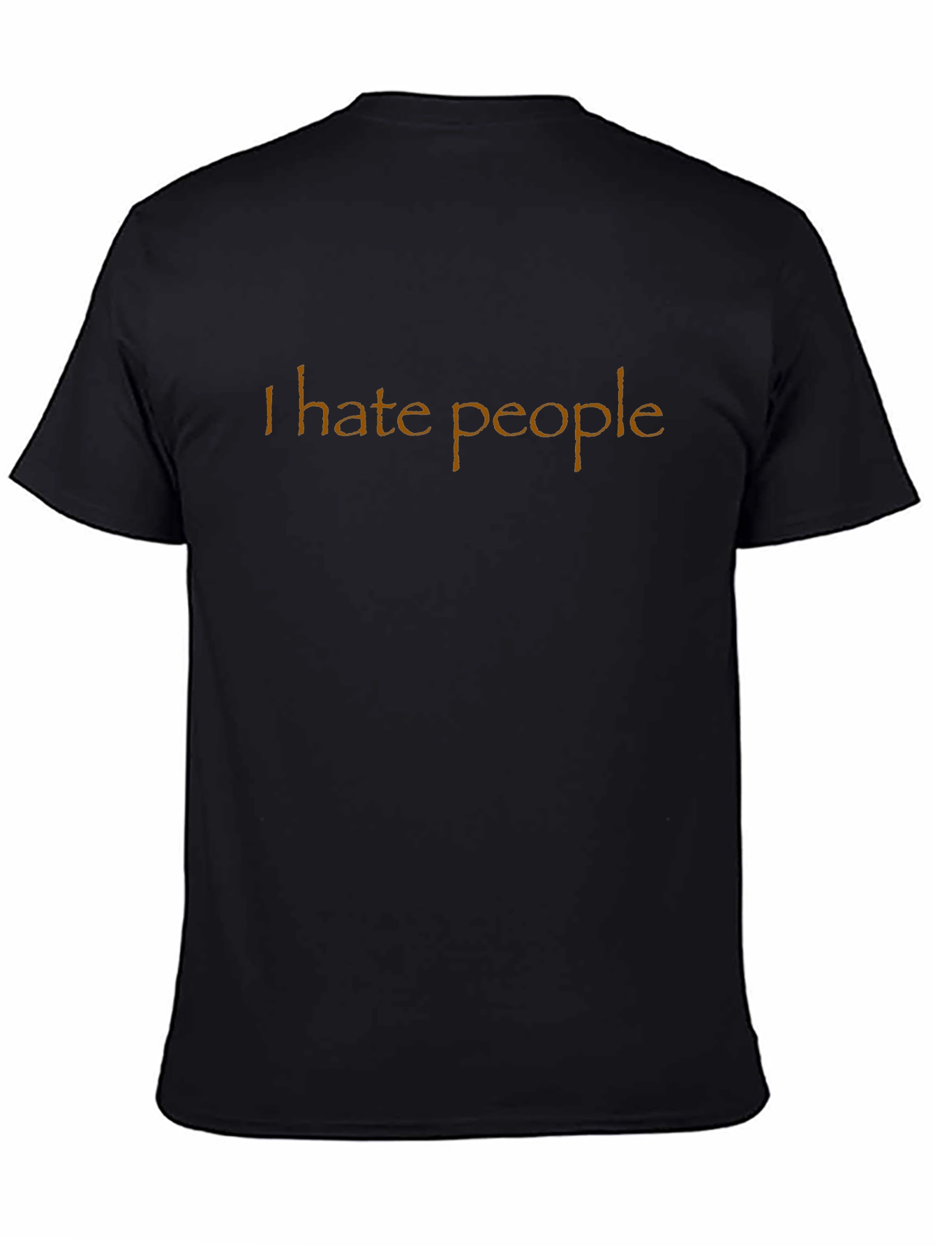 I Hate People T-Shirt - Dark Humor Tee