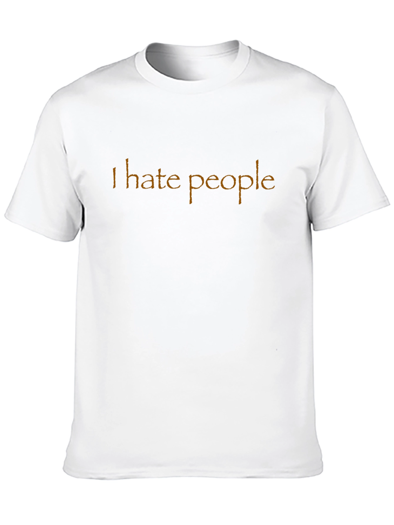 I Hate People T-Shirt - Dark Humor Tee