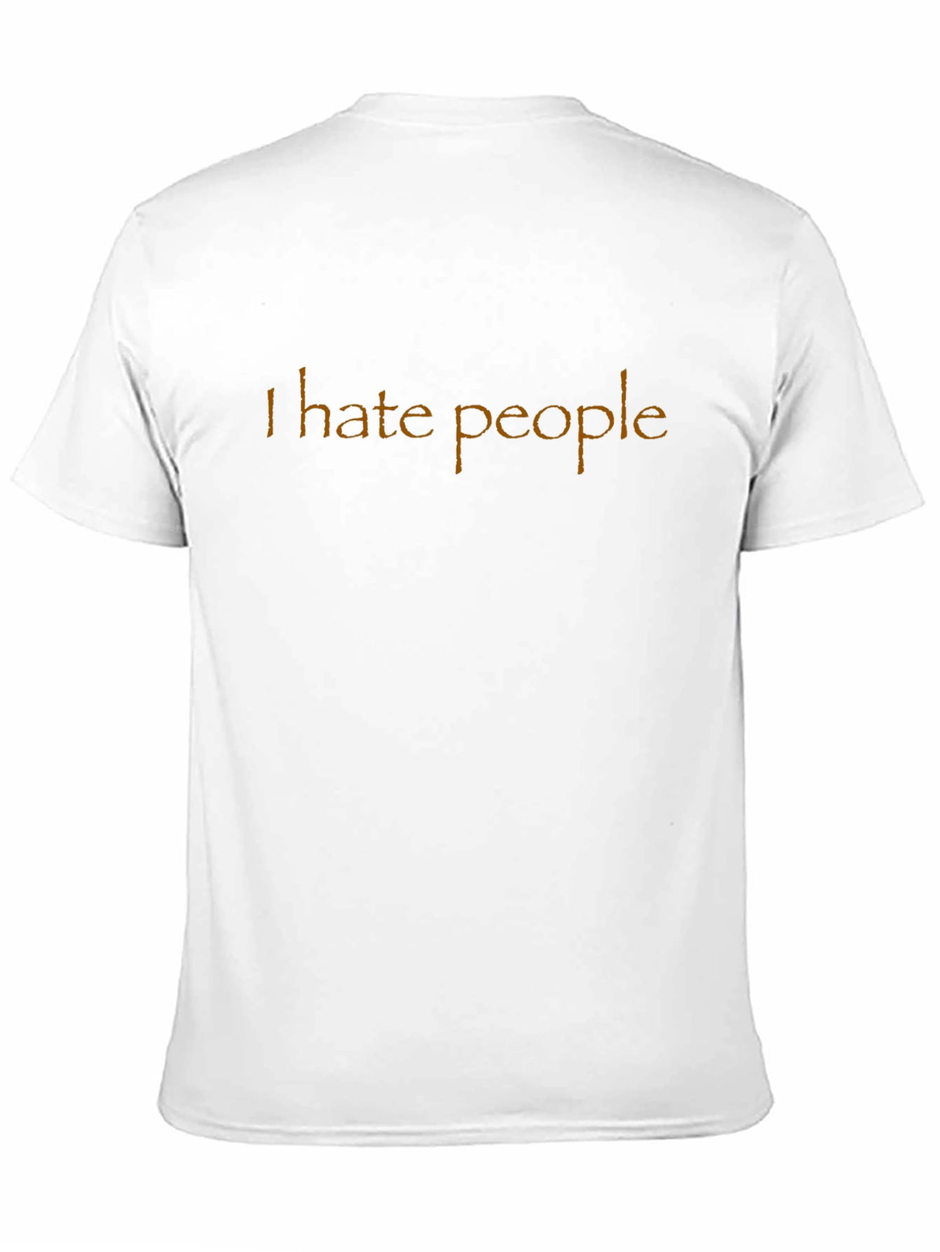 I Hate People T-Shirt - Dark Humor Tee