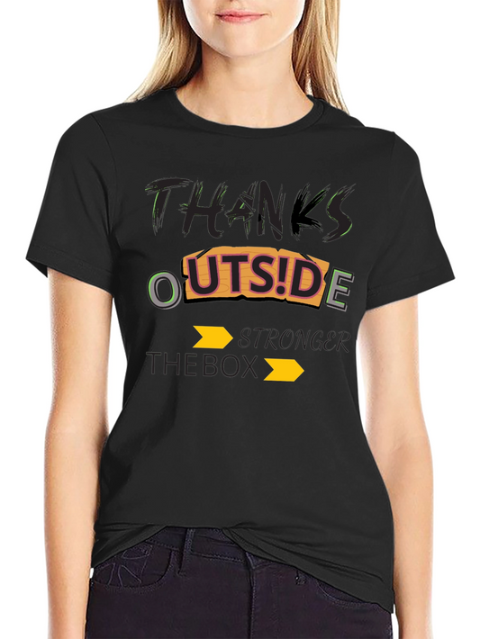 Thanks Outside The Box Stronger T-Shirt