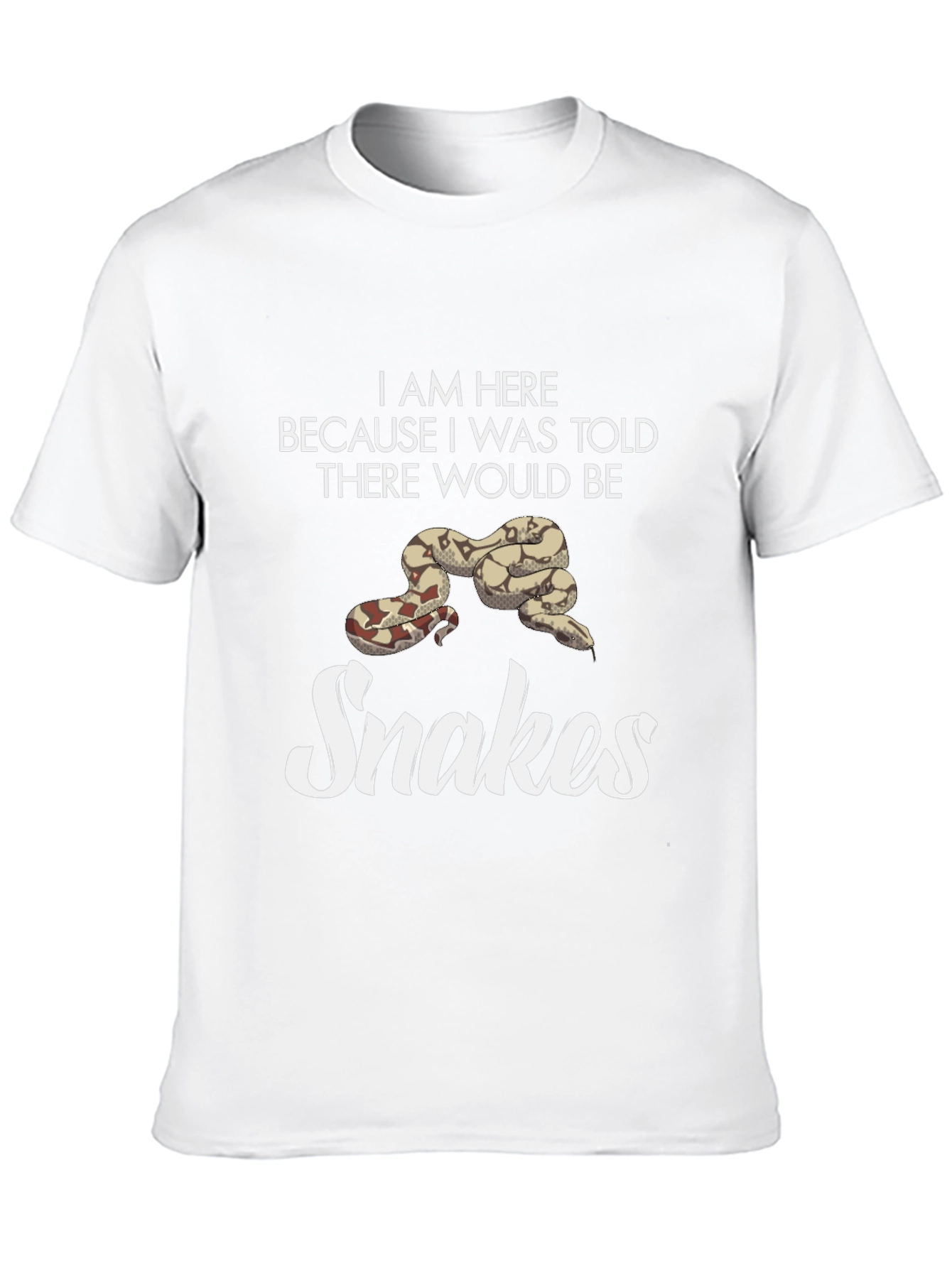 I Am Here For Snakes T-Shirt