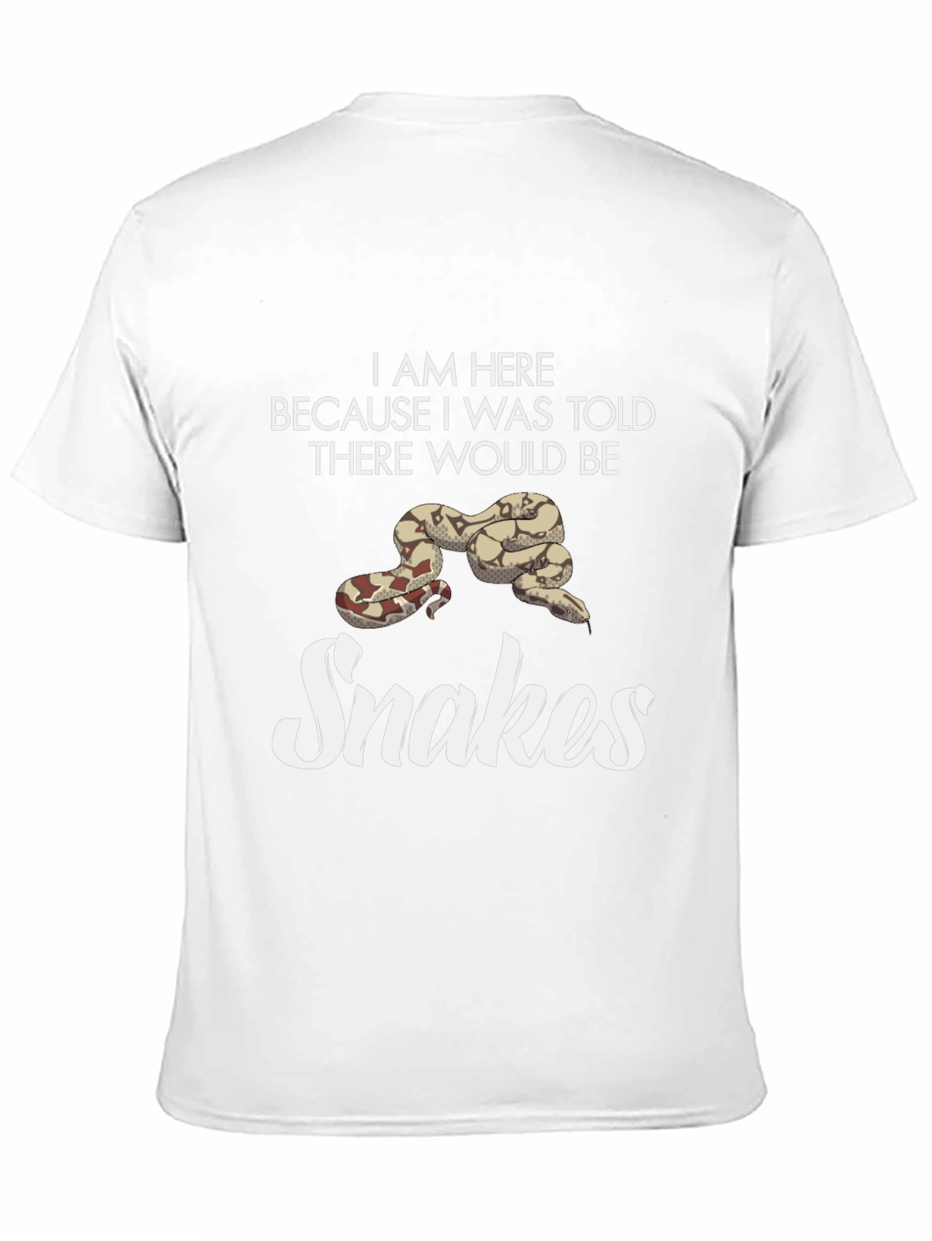 I Am Here For Snakes T-Shirt