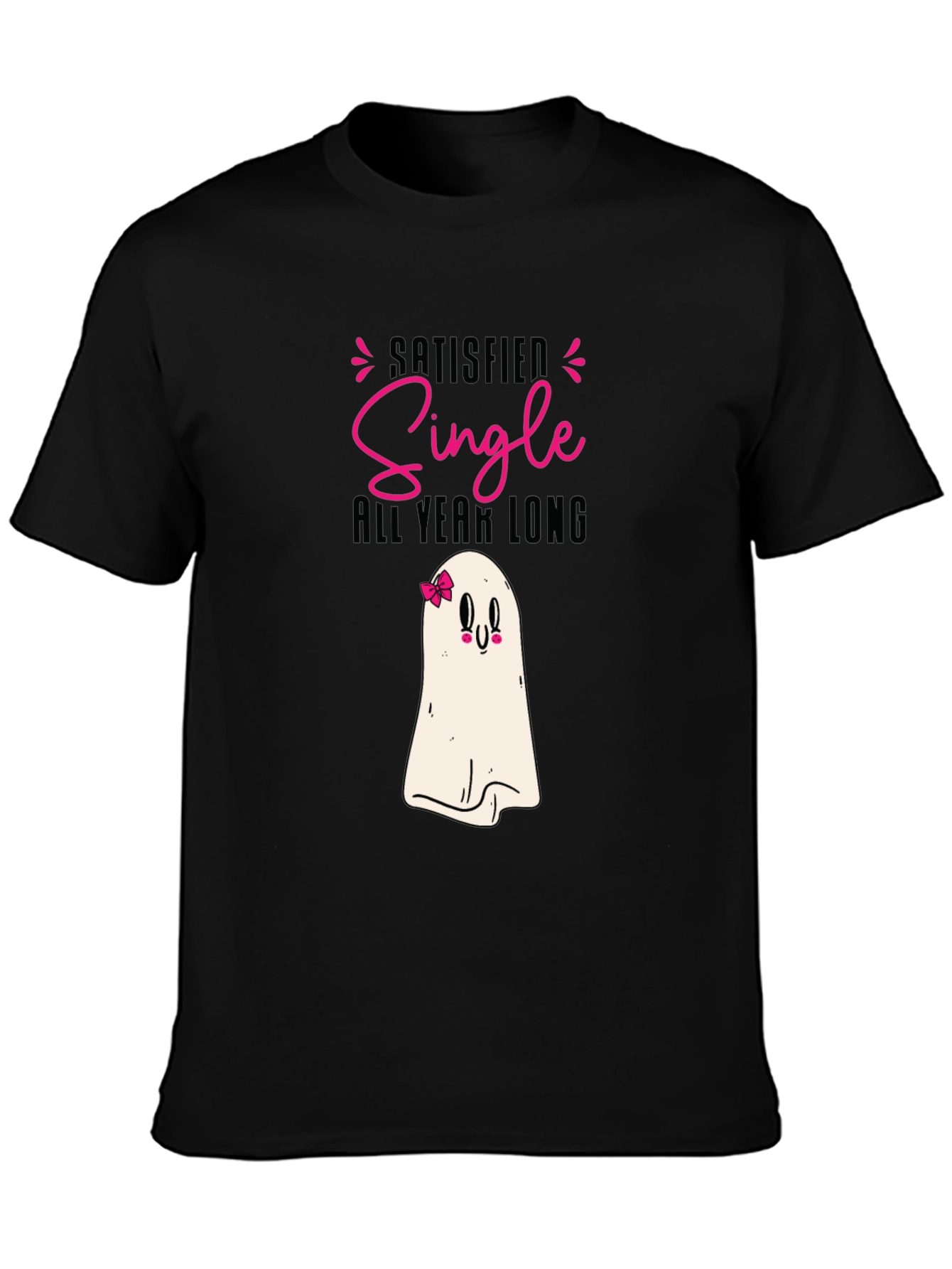 Satisfied Single All Year Long Black T-Shirt