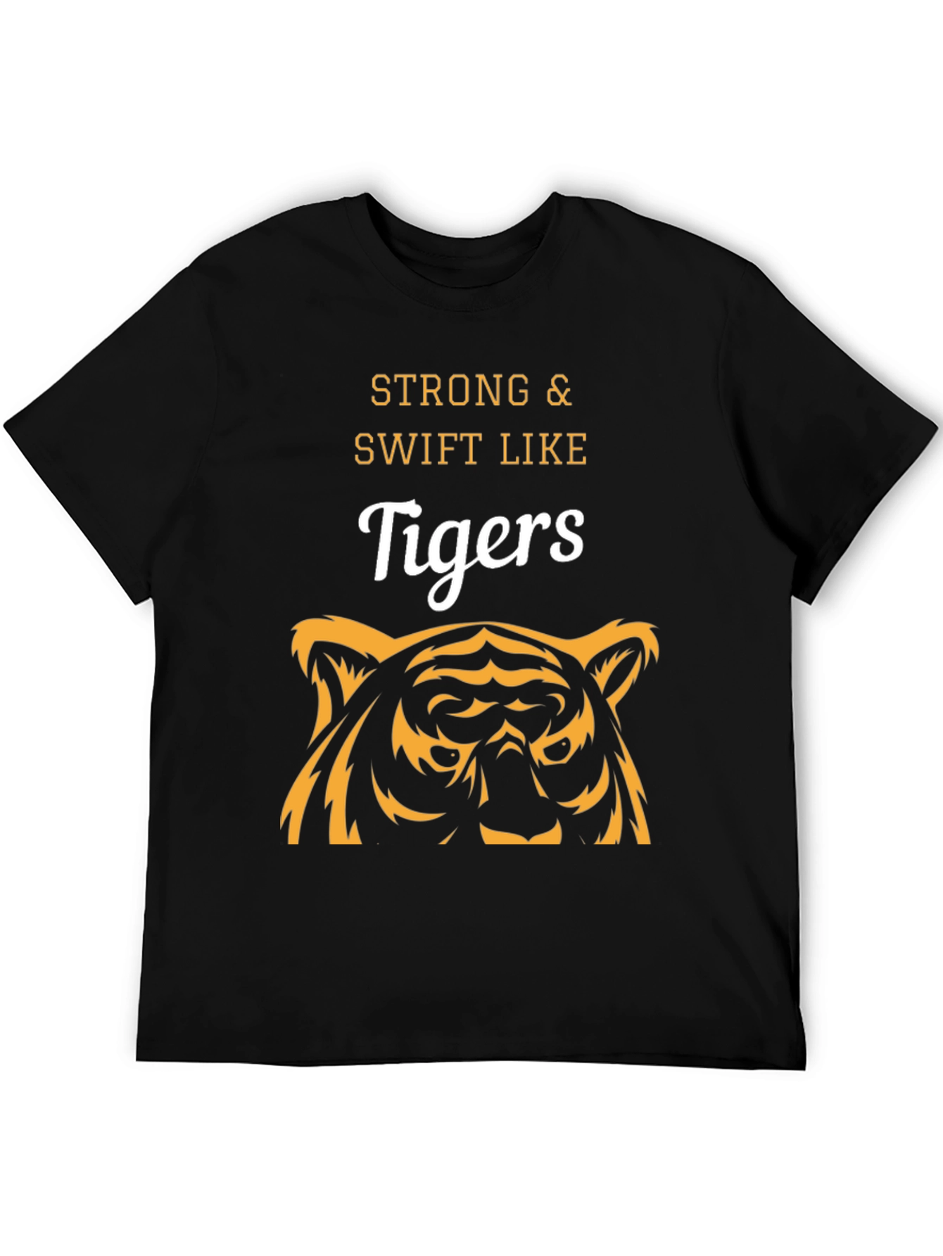 Strong & Swift Like Tigers Graphic T-Shirt