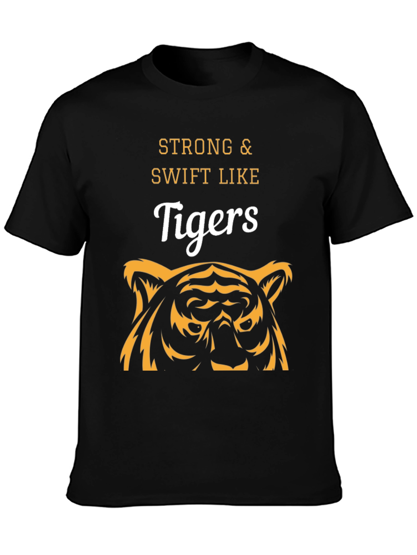 Strong & Swift Like Tigers Graphic T-Shirt