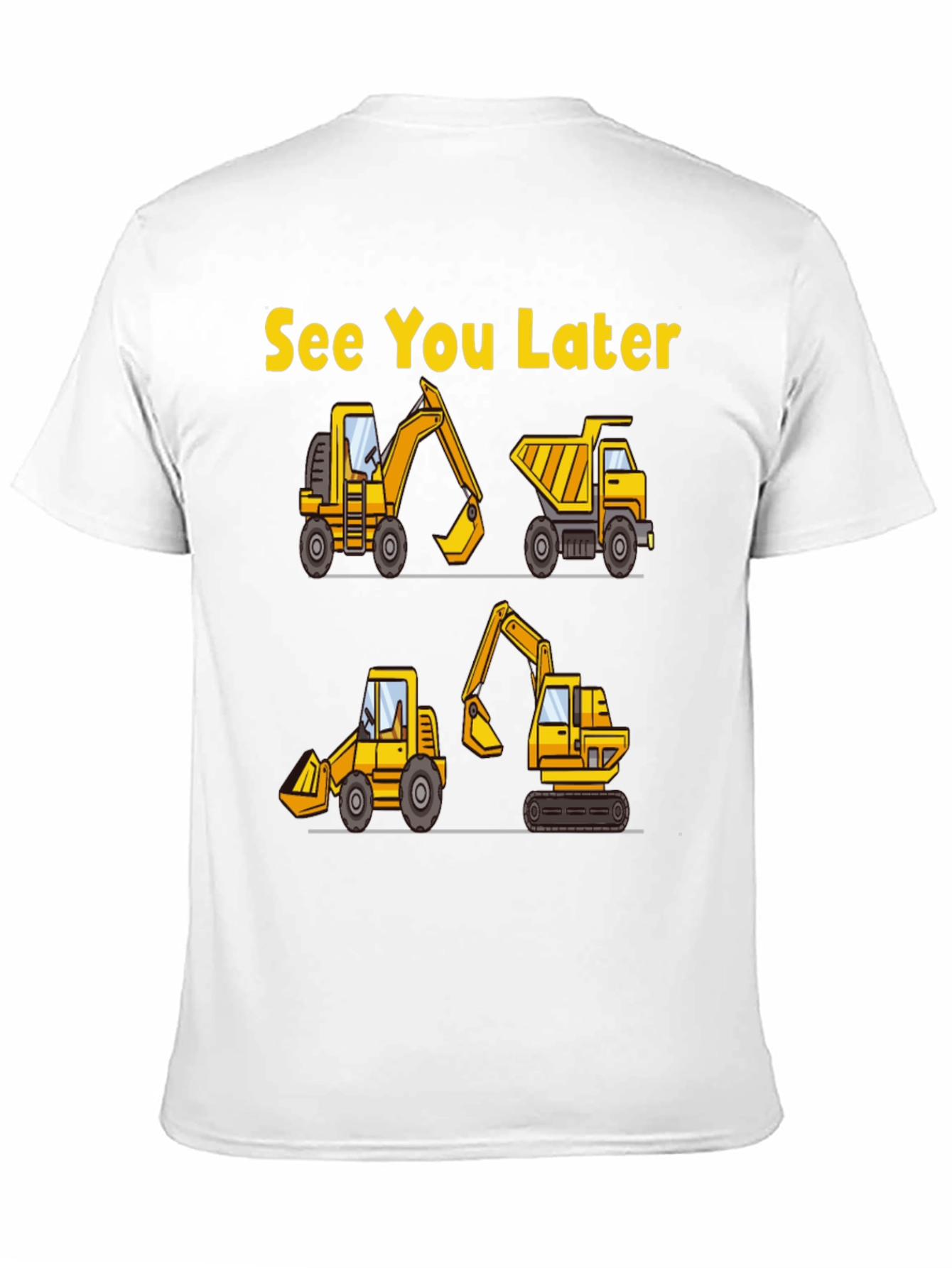 See You Later Construction T-Shirt