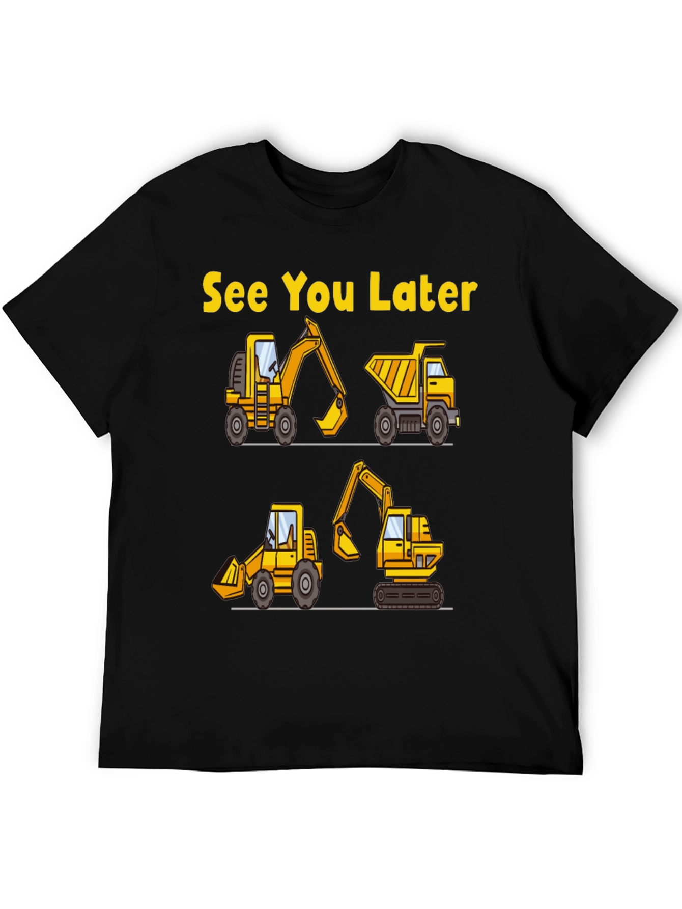 See You Later Construction T-Shirt
