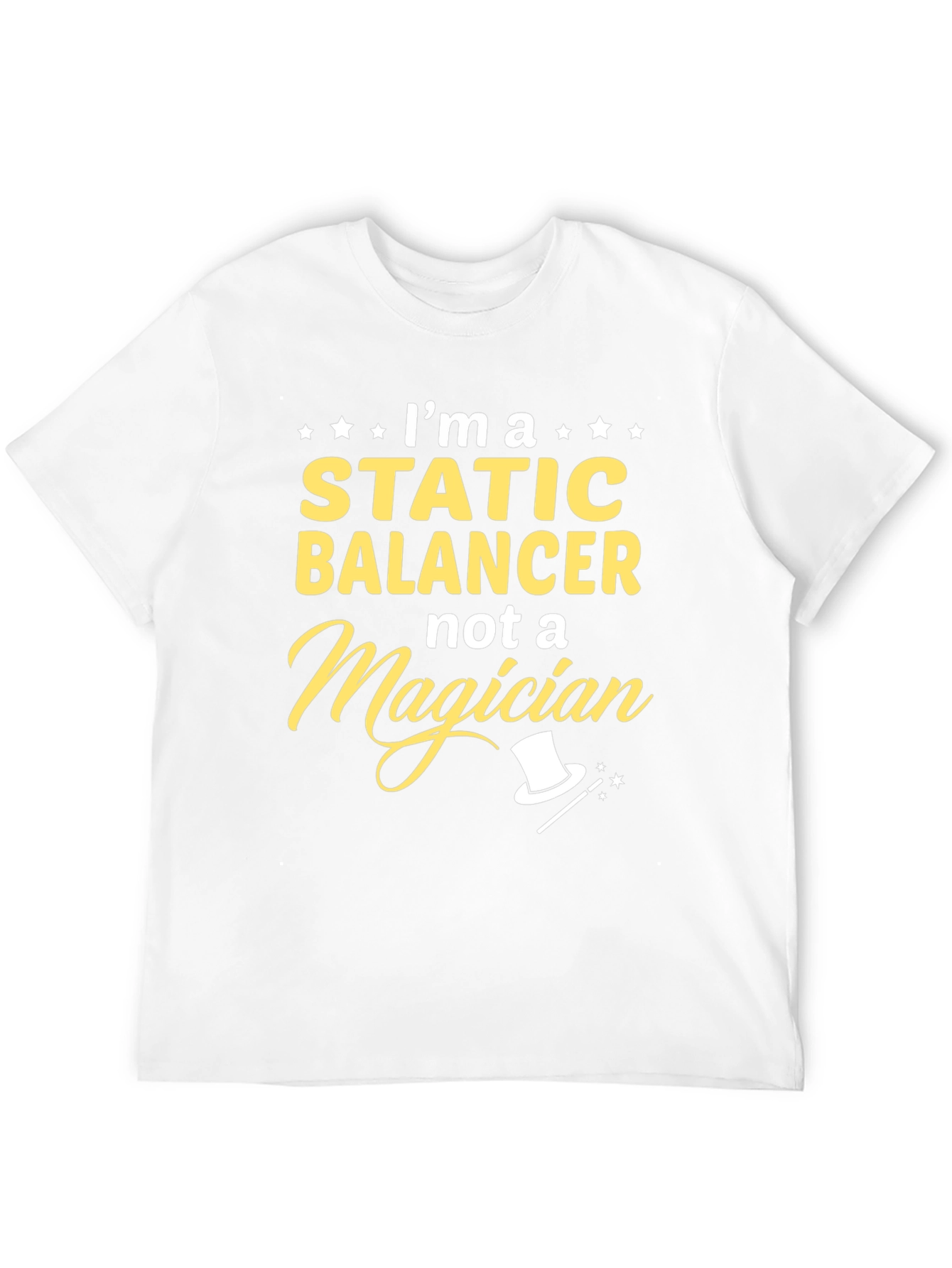 Static Balancer Not a Magician T-Shirt