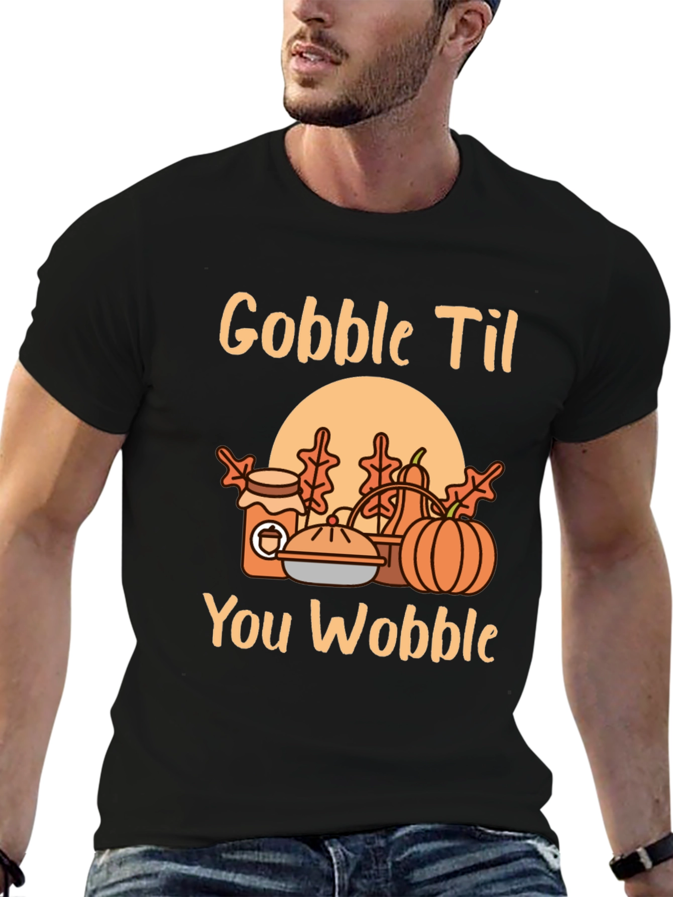 Gobble Til You Wobble Graphic T-Shirt - Thanksgiving Tee