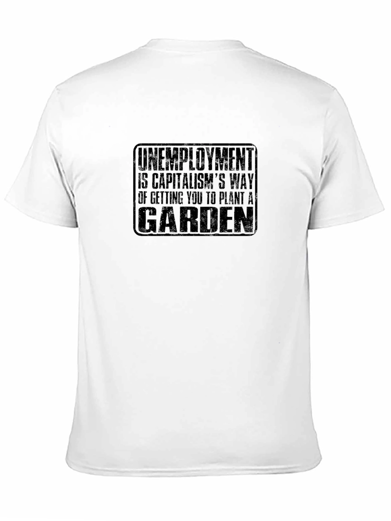 Unemployment Garden Graphic T-Shirt