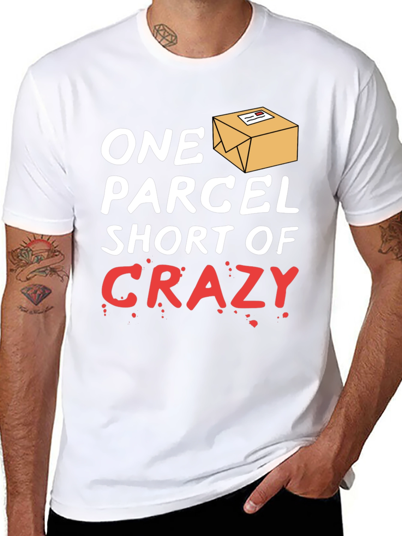 One Parcel Short of Crazy T-Shirt