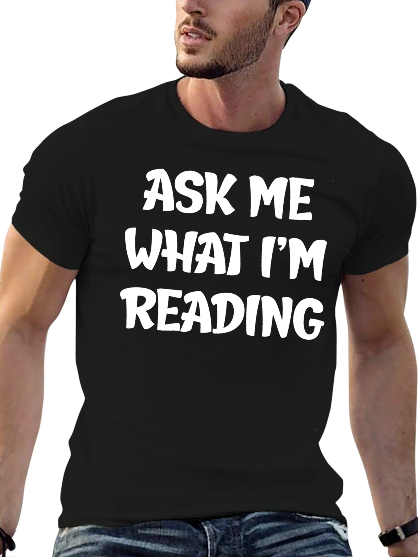 Ask Me What Im Reading Graphic T-Shirt
