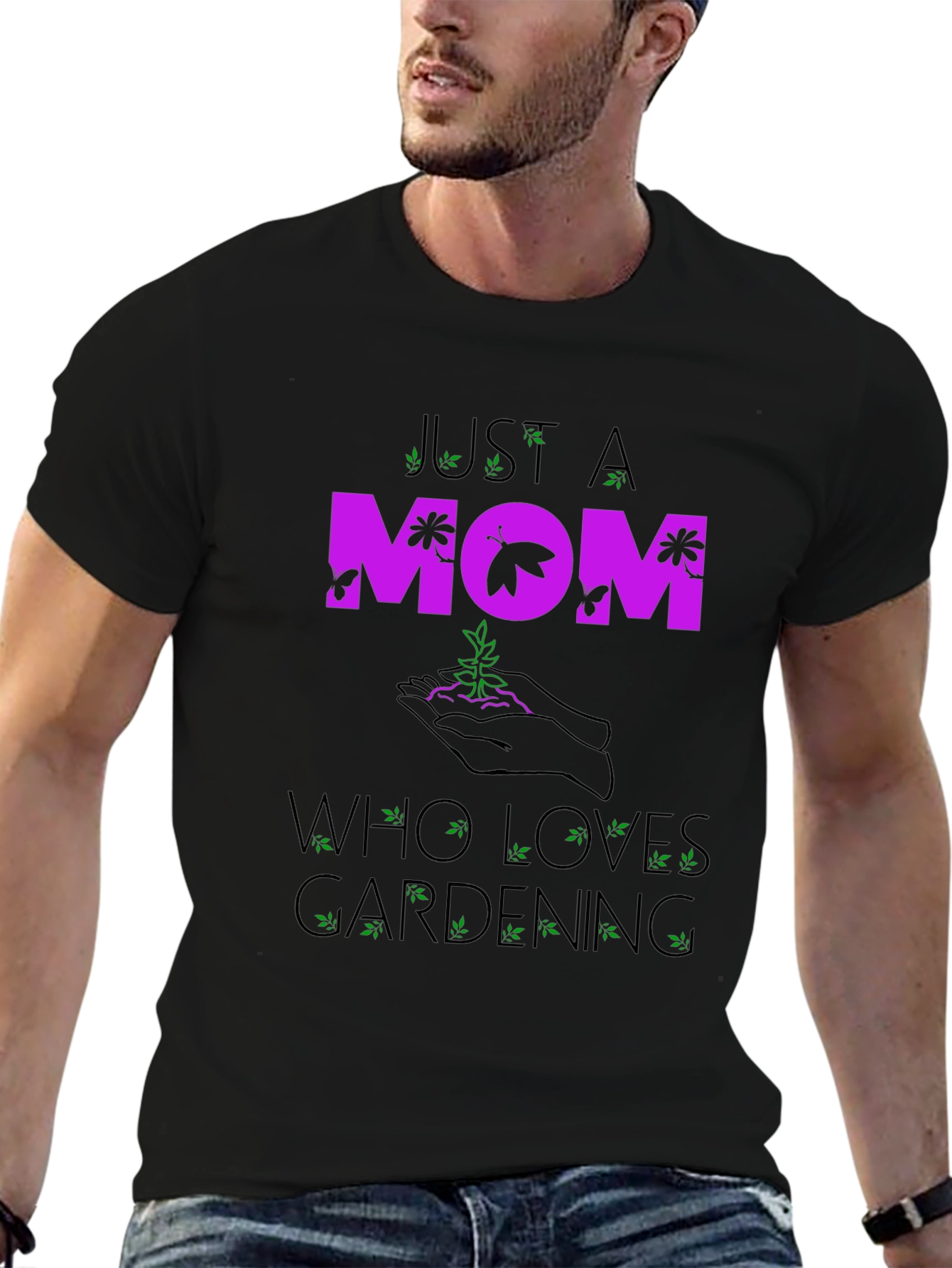 Just A Mom Who Loves Gardening T-Shirt
