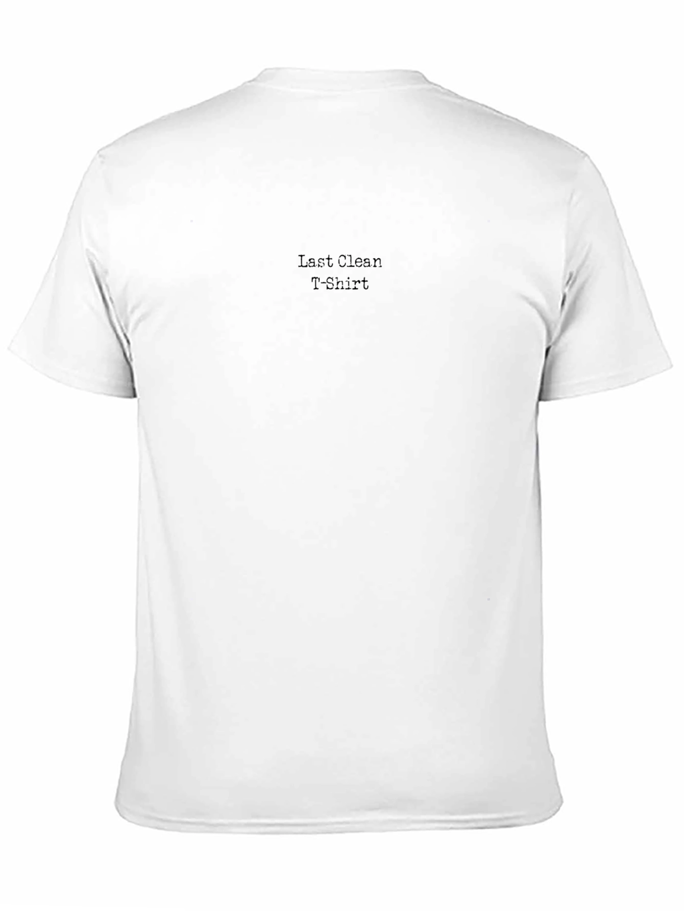 Last Clean T-Shirt - Classic Black Tee